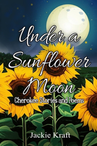 Under a Sunflower Moon