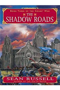 The Shadow Roads