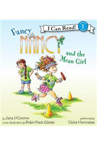 Fancy Nancy and the Mean Girl