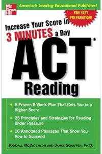 Increase Your Score in 3 Minutes a Day: ACT Reading