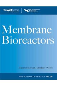 Membrane Bioreactors Wef Manual of Practice No. 36
