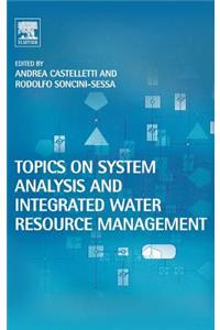 Topics on System Analysis and Integrated Water Resources Management