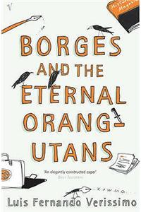 Borges and the Eternal Orang-Utans