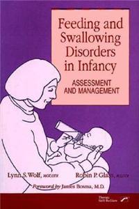 Feeding and Swallowing Disorders in Infancy