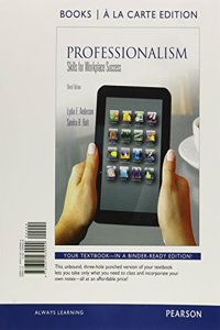 Professionalism: Skills for Workplace Success, Student Value Edition Plus New Mylab Student Success with Pearson Etext -- Access Card Package