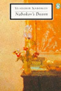 Nabokov's Dozen (Twentieth Century Classics)