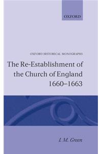 The Re-establishment of the Church of England 1660-1663