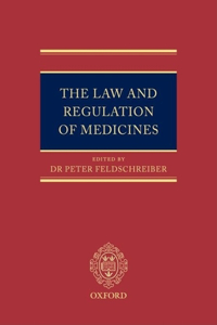 The Law and Regulation of Medicines