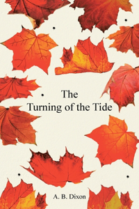 Turning of the Tide