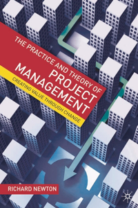 Practice and Theory of Project Management