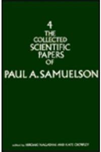 The Collected Scientific Papers of Paul A. Samuelson, Volume 4