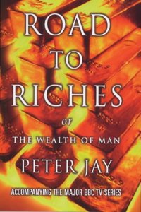 The Road to Riches or the Wealth of Man