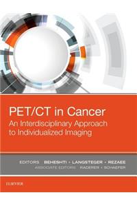 Pet/CT in Cancer: An Interdisciplinary Approach to Individualized Imaging
