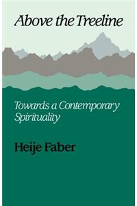 Above the Treeline: Towards a Contemporary Spirituality