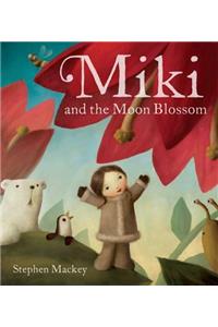 Miki: Miki and the Moon Blossom