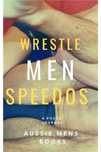 Wrestle Men Speedos