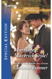 Marriage, Maverick Style!