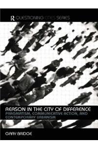 Reason in the City of Difference