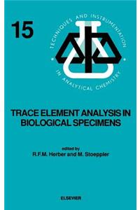 Trace Element Analysis in Biological Specimens