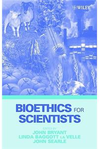 Bioethics for Scientists