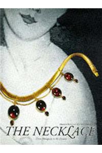 The Necklace: From Antiquity to the Present