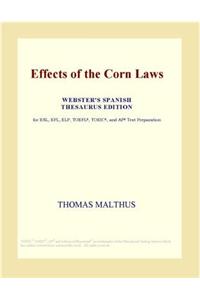 Effects of the Corn Laws (Webster's Spanish Thesaurus Edition)