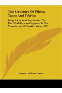 Structure Of Fibers, Yarns And Fabrics