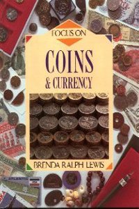 Focus On: Coins and Currency    (Cased)
