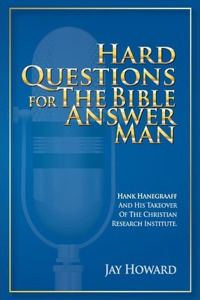 Hard Questions for the Bible Answer Man
