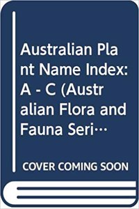 Australian Plant Name Index A-C