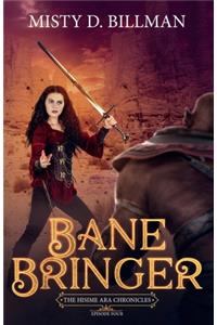 Bane Bringer