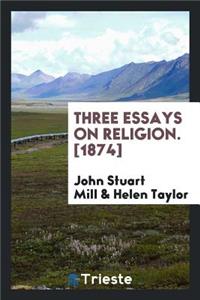 Three Essays on Religion