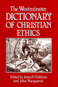 Westminster Dictionary of Christian Ethics