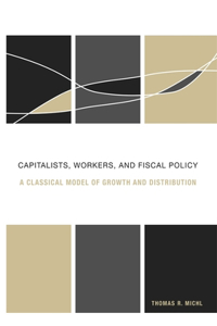 Capitalists, Workers, and Fiscal Policy