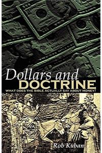 Dollars and Doctrine