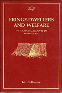 Fringe Dwellers and Welfare