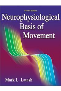 Neurophysiological Basis of Movement - 2nd Edition