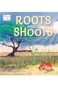 Plant Life: Roots and Shoots