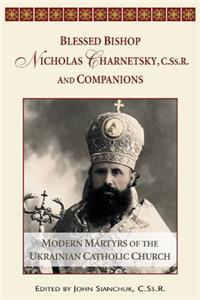 Blessed Bishop Mykolay Charnetsky, C.SS.R., and Companions