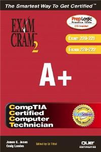 A+ Exam Cram 2 (Exam Cram 220-221, Exam Cram 220-222)