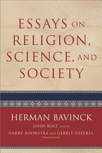 Essays on Religion, Science, and Society