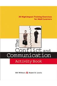 The Conflict and Communication Activity Book