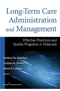 Long-Term Care Administration and Management