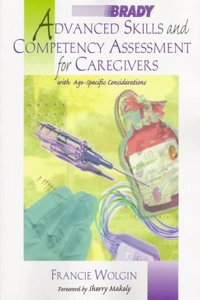 Advanced Skills and Competency Assessment for Caregivers