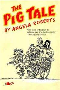 The Pig Tale