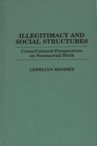 Illegitimacy and Social Structures