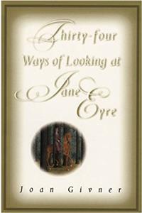 Thirty-Four Ways of Looking at Jane Eyre