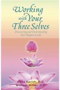 Working with Your Three Selves