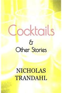 Cocktails & Other Stories