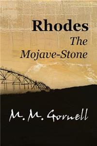 Rhodes The Mojave-Stone